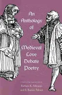An Anthology of Medieval Love Debate Poetry (Altmann Barbara K.)(Paperback)