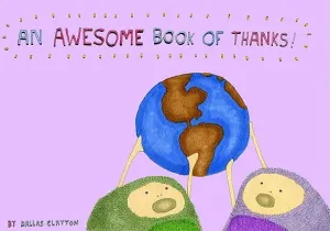 An Awesome Book of Thanks! (Clayton Dallas)(Pevná vazba)