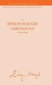 An Evelyn Waugh Chronology (Page N.)(Pevná vazba)
