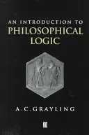 An Introduction to Philosophical Logic (Grayling Anthony C.)(Paperback)