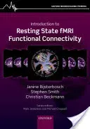 An Introduction to Resting State Fmri Functional Connectivity (Bijsterbosch Janine)(Paperback)