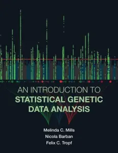 An Introduction to Statistical Genetic Data Analysis (Mills Melinda C.)(Paperback)