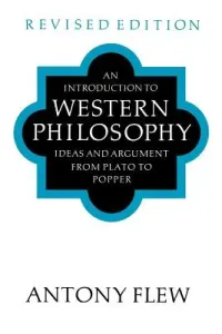An Introduction to Western Philosophy (Flew Antony)(Paperback)