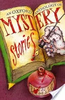 An Oxford Anthology of Mystery Stories (Hamley Dennis)(Paperback)
