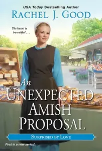 An Unexpected Amish Proposal (Good Rachel J.)(Mass Market Paperbound)