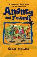 Anancy And Friends - A Grandmother's Anancy Stories for her Grandchildren (Richmond Beulah)(Paperback / softback)