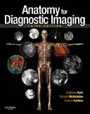 Anatomy for Diagnostic Imaging (Ryan Stephanie)(Paperback)