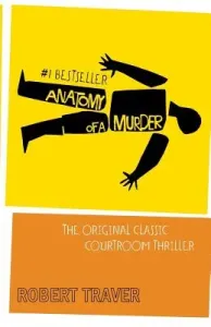 Anatomy of a Murder (Traver Robert)(Paperback)
