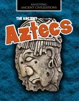 Ancient Aztecs (Spilsbury Louise)(Paperback / softback)