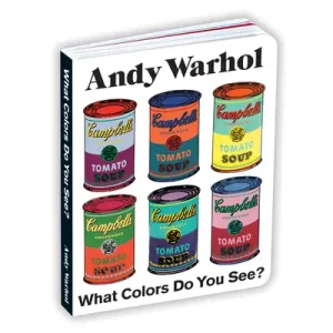 Andy Warhol What Colors Do You See? Board Book (Mudpuppy)(Board Books)