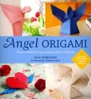 Angel Origami - 15 Easy-to-Make Fun Paper Angels for Gifts or Keepsakes (Robinson Nick)(Paperback / softback)