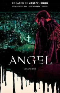 Angel Vol. 1 20th Anniversary Edition, 1 (Whedon Joss)(Pevná vazba)