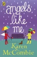 Angels Like Me - (Angels Next Door Book 3) (McCombie Karen)(Paperback / softback)