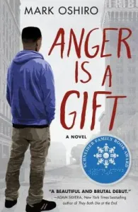 Anger Is a Gift (Oshiro Mark)(Paperback)