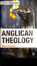 Anglican Theology (Chapman Mark Jr.)(Paperback)