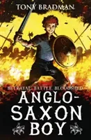 Anglo-Saxon Boy (Bradman Tony)(Paperback / softback)