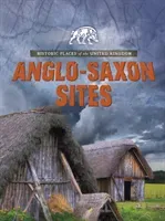 Anglo-Saxon Sites (Dickmann Nancy)(Paperback / softback)