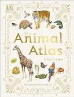 Animal Atlas - A Pictorial Guide to the World's Wildlife (DK)(Pevná vazba)