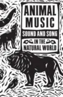 Animal Music: Sound and Song in the Natural World (Fischer Tobias)(Paperback)