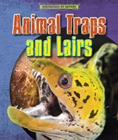 Animal Traps and Lairs (Spilsbury Louise)(Paperback / softback)