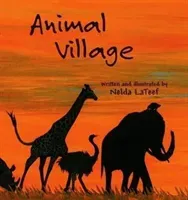 Animal Village (LaTeef Nelda)(Pevná vazba)