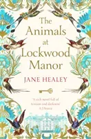 Animals at Lockwood Manor (Healey Jane)(Paperback / softback)