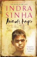 Animal's People (Sinha Indra)(Paperback / softback)