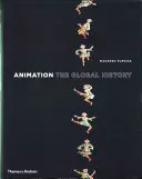 Animation: The Global History (Furniss Maureen)(Paperback / softback)