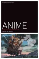 Anime: A Critical Introduction (Denison Rayna)(Paperback)