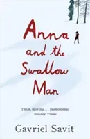 Anna and the Swallow Man (Savit Gavriel)(Paperback / softback)