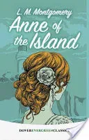 Anne of the Island (Montgomery L. M.)(Paperback)