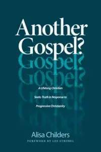 Another Gospel? (Childers Alisa)(Paperback)
