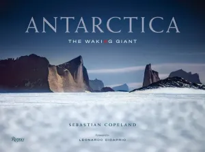 Antarctica: The Waking Giant (Copeland Sebastian)(Pevná vazba)