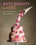 Anti Gravity Cakes (Cross Jane)(Pevná vazba)