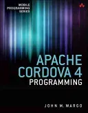 Apache Cordova 4 Programming (Wargo John)(Paperback / softback)