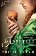 Appetite (Kazan Philip)(Paperback / softback)