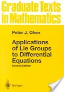 Applications of Lie Groups to Differential Equations (Olver Peter J.)(Paperback)