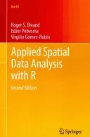 Applied Spatial Data Analysis with R (Bivand Roger S.)(Paperback)