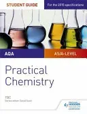 AQA A-level Chemistry Student Guide: Practical Chemistry (Henry Nora)(Paperback / softback)