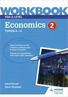 AQA A-Level Economics Workbook 2 (Horner David)(Paperback / softback)
