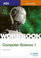 AQA AS/A-level Computer Science Workbook 1 (Clarkson Mark)(Paperback / softback)