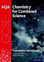 AQA GCSE Chemistry for Combined Science (Trilogy) Workbook: Foundation (Gardom Hulme Philippa)(Paperback / softback)