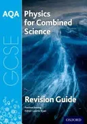 AQA Physics for GCSE Combined Science: Trilogy Revision Guide (Anning Pauline)(Paperback / softback)