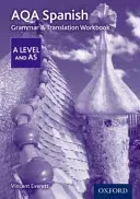 AQA Spanish A Level and AS Grammar & Translation Workbook (Everett Vincent)(Paperback / softback)
