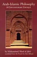 Arab-Islamic Philosophy: A Contemporary Critique (Al-Jabri)(Paperback)