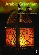 Arabic Grammar in Context (Alhawary Mohammad)(Paperback)