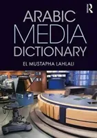 Arabic Media Dictionary (Lahlali El Mustapha)(Paperback)