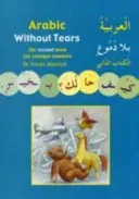 Arabic without Tears - The Second Book for Younger Learners (Alawiye Imran Hamza)(Paperback / softback)