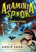 Araminta Spook: Ghostsitters (Sage Angie)(Paperback / softback)