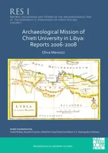 Archaeological Mission of Chieti University in Libya: Reports 2006-2008 (Menozzi Oliva)(Paperback)